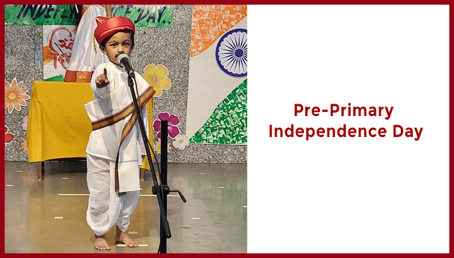 Pre - Primary section - Independence Day | Saraswati School Rabodi in Thane