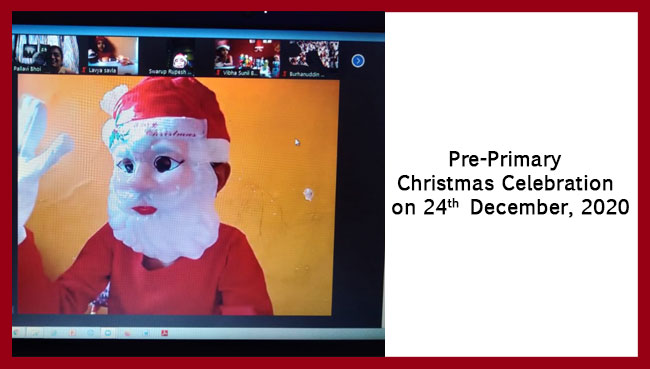 Pre-Primary Christmas Celebration on 24th December, 2020